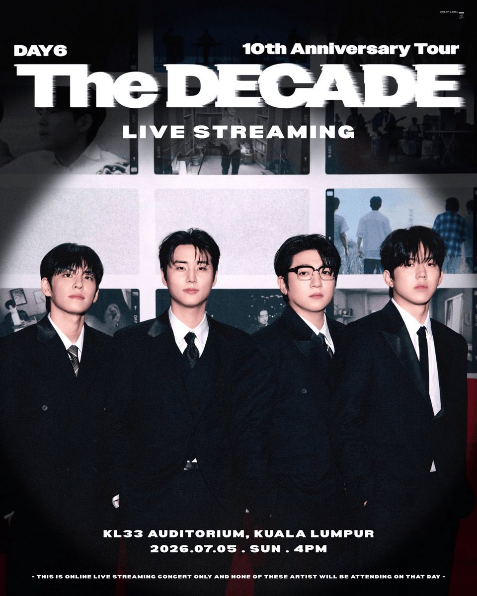 DREAMLABEL_'s tweet photo. ➫ 𝐃𝐀𝐘𝟔 𝟏𝟎𝐭𝐡 𝐀𝐍𝐍𝐈𝐕𝐄𝐑𝐒𝐀𝐑𝐘 𝐓𝐎𝐔𝐑 <𝐓𝐇𝐄 𝐃𝐄𝐂𝐀𝐃𝐄> 𝐅𝐈𝐍𝐀𝐋𝐄 : 𝐒𝐂𝐑𝐄𝐄𝐍𝐈𝐍𝐆 𝐄𝐕𝐄𝐍𝐓 𝐢𝐧 𝐊𝐔𝐀𝐋𝐀 𝐋𝐔𝐌𝐏𝐔𝐑 

📅 2026.07.05, Sun
🕓 4pm
📍 KL33 Auditorium 

➫ 𝐆𝐞𝐧𝐞𝐫𝐚𝐥 𝐎𝐧-𝐒𝐚𝐥𝐞: 24.06.2026, Wed (12PM)
🎫 https://t.co/SjcpubApEL https://t.co/uxMyxDYASr