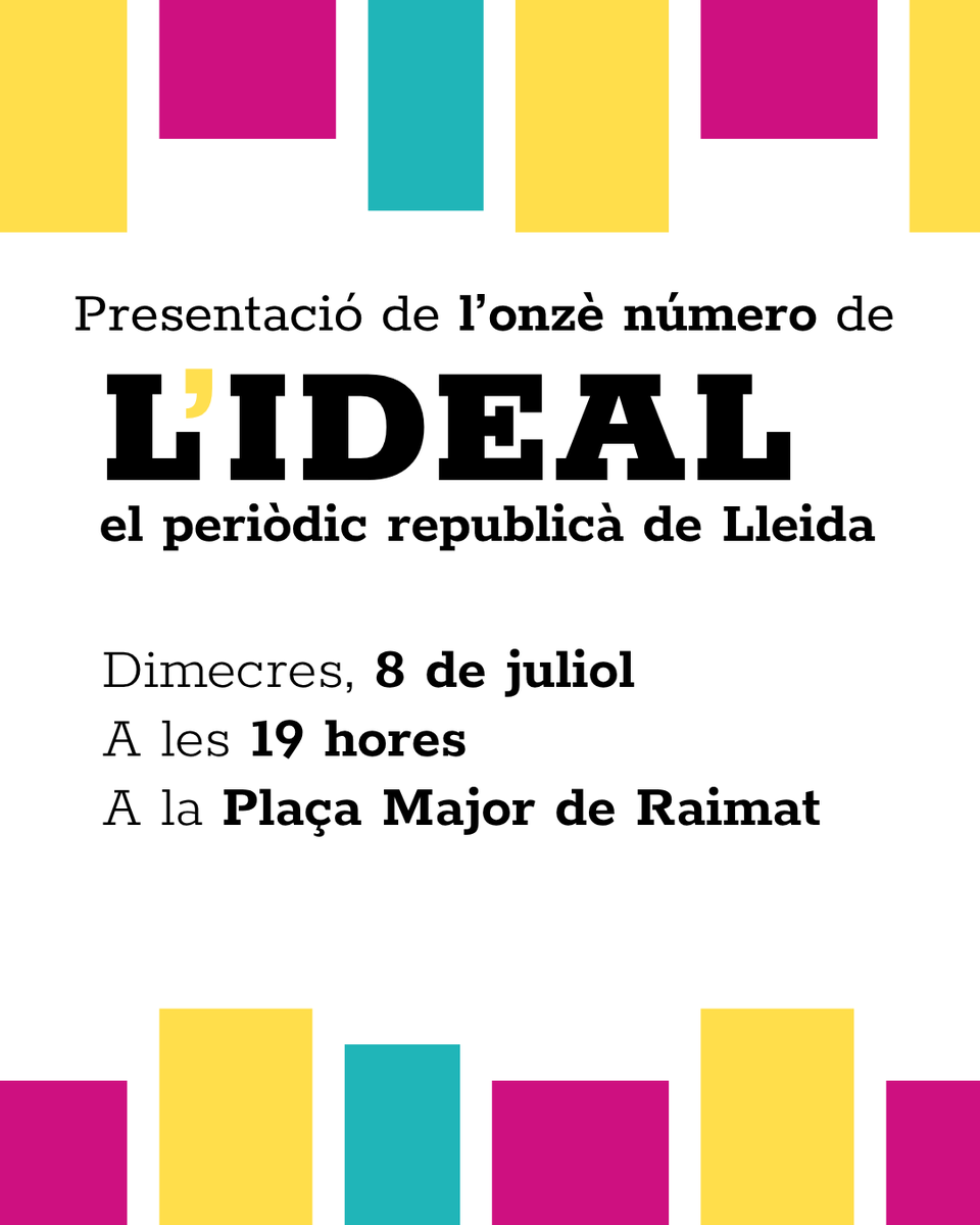 lideal_lleida's tweet photo. 📰 Ja tenim data per a la presentació de l'11è número de L'IDEAL!
📍 Plaça Major de Raimat
📅 8 de juliol
🕖 19 h
Una nova edició del periòdic republicà de Lleida per continuar pensant, debatent i explicant el país des de Ponent.
Us hi esperem! 💛 https://t.co/0ECbuiyFpm