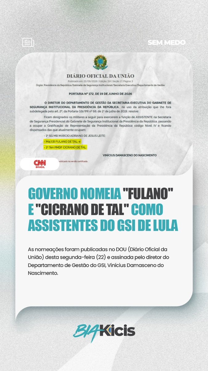 Biakicis's tweet photo. Inacreditável! Diário oficial da União de Lula publica a nomeação de “fulano de tal” e de “cicrano de tal” como assistentes do GSI do Lula. É esculhambação nível hard até para esse desgoverno. https://t.co/dxLhRDTpB4