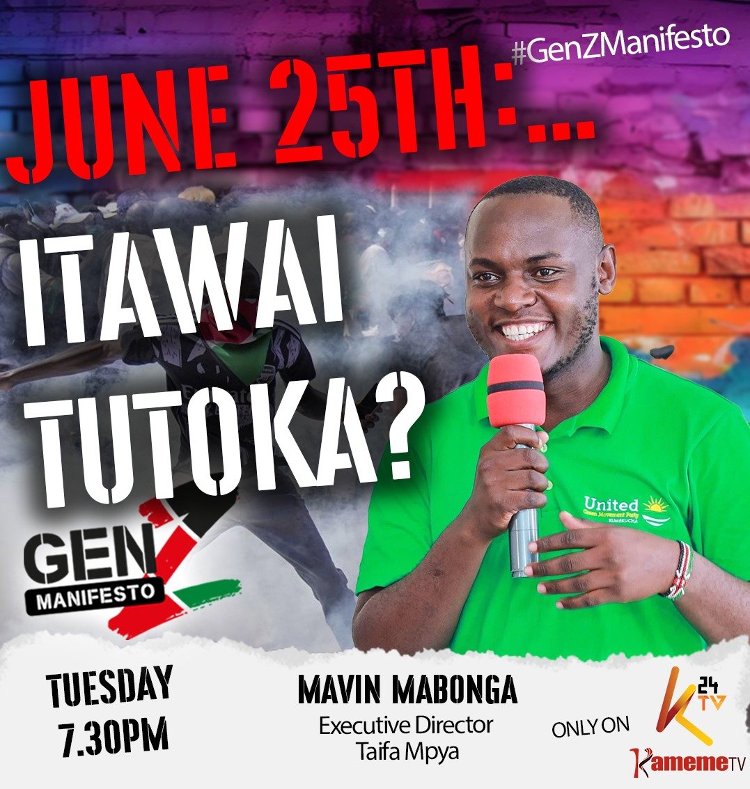 Mabonga_254's tweet photo. Today I'll be on K24TV for the GenZ manifesto. Tune in as from 7.30pm as we reflect on June 25th. https://t.co/Dfck8QqWxL