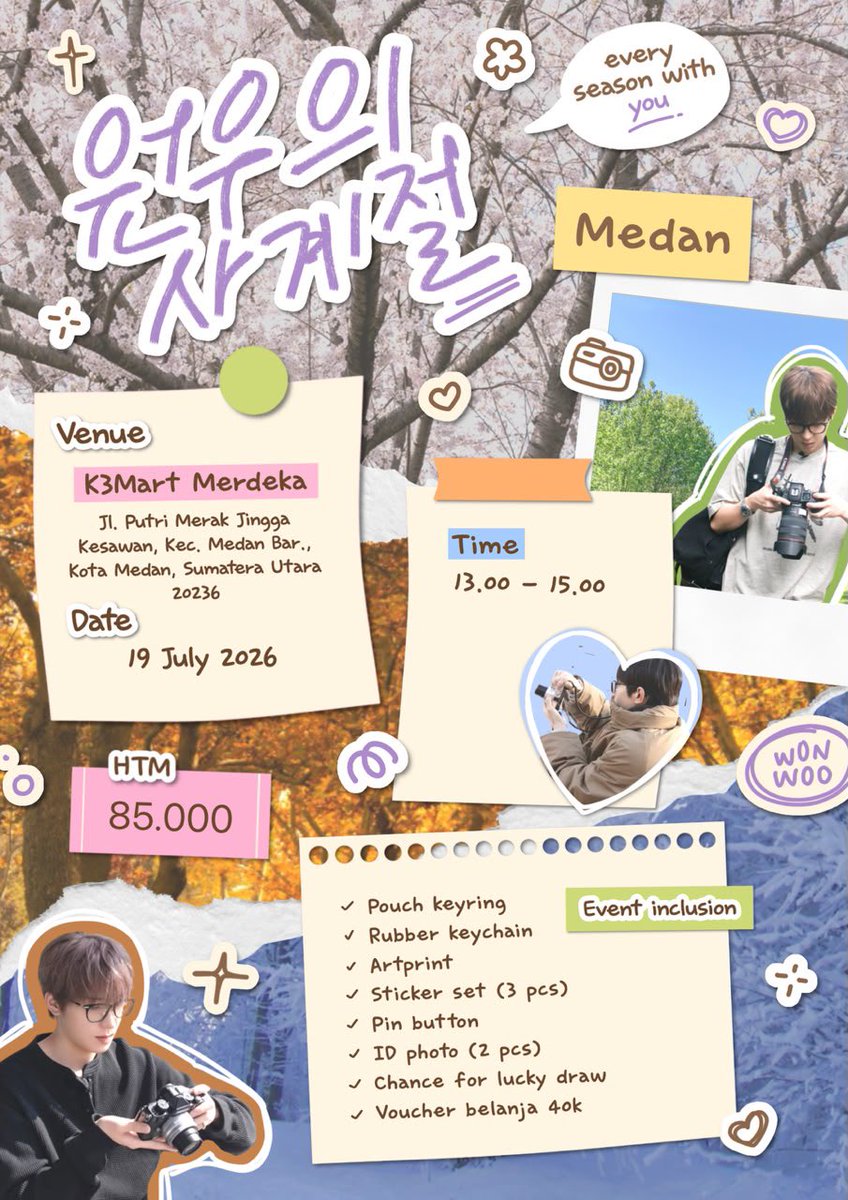 beaniewonu_'s tweet photo. 2026 WonWoo Birthday Event
By @_PrincessMilk 

⊹ ࣪ ˖원우의 사계절 - 𝐸𝓋𝑒𝓇𝓎 𝒮𝑒𝒶𝓈𝑜𝓃 𝒲𝒾𝓉𝒽 𝓨𝓞𝓤 ࣪ ˖ ⊹

📍K3Mart Merdeka, Medan
📆 19 July 2026
📝 RSVP opens 25 June - 7PM

Event details on the poster💜~ https://t.co/EiuP7DISlD