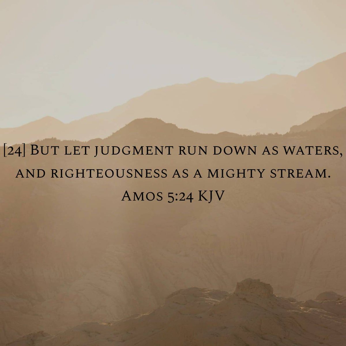 LetsTalkAboutJ1's tweet photo. Amos 5:24 KJV
[24] But let judgment run down as waters, and righteousness as a mighty stream.

https://t.co/38i2UHOVP0 https://t.co/dJpgxnf7J9