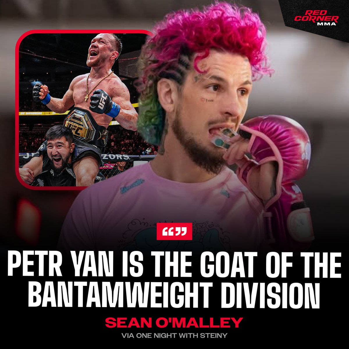 RedCorner_MMA's tweet photo. Sean O’Malley calls Petr Yan the GOAT of the bantamweight division after watching his masterclass against Merab Dvalishvili.

"I thought Aljo was GOAT but I went out there and beat him. Merab goes on this crazy streak, I was like God, Merab is the greatest of all time. Then Petr comes back, looks insane against Merab, I'm like Petr is the greatest bantamweight of all time."
