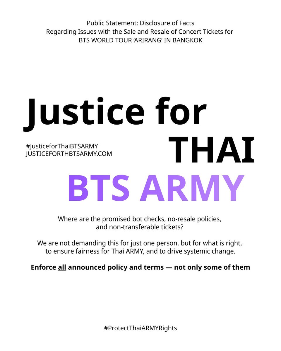 bblackjin's tweet photo. ‼️ขอคนละ 1 รีทวิต ด่วนๆ‼️
    🚨อย่าให้เรื่องเงียบ🚨

แถลงการณ์สาธารณะปัญหาบัตร 
Public Statement on Ticketing Issues for 
#BTS_WORLDTOUR_BANGKOK

→ https://t.co/Cb05uwFxMF 
#JusticeforThaiBTSARMY

บอทลงฉ่ำกวาดบัตร อัปราคาขายต่อ ยอด ฿27 ล้าน ระบบกันคนไม่กันบอท จ่ายสดเปลี่ยนชื่อบนบัตรหน้าเคาน์เตอร์?

ไหนที่ว่าจะตรวจสอบบอท ไหนที่ว่าห้ามขายต่อ ไหนที่ว่าบัตรเปลี่ยนชื่อไม่ได้? 

เราไม่ได้เรียกร้องเพื่อใครเพียงคนเดียว แต่เพื่อความถูกต้อง และความเป็นธรรมแก่อาร์มี่ชาวไทย เพื่อให้เกิดการเปลี่ยนแปลงทั้งระบบ

Bots sweeping tickets. ฿27M markups. Fans locked out, bots let in. Cash for name changes at the counter?

Where are the promised bot checks, no-resale policies, and non-transferable tickets? 

We are not demanding this for just one person, but for what is right, to ensure fairness for Thai ARMY, and to drive systemic change.

#ProtectThaiARMYRights