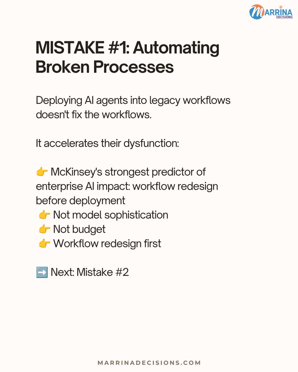 MarrinaDecisn's tweet photo. 3/
Mistake #1: Automating broken processes
Deploying AI into a broken workflow accelerates the dysfunction instead of fixing it.

McKinsey predicted workflow redesign before deployment, ahead of model sophistication or budget.
#ProcessImprovement #MarketingOperations #RevOps https://t.co/WBMJgBr1QM