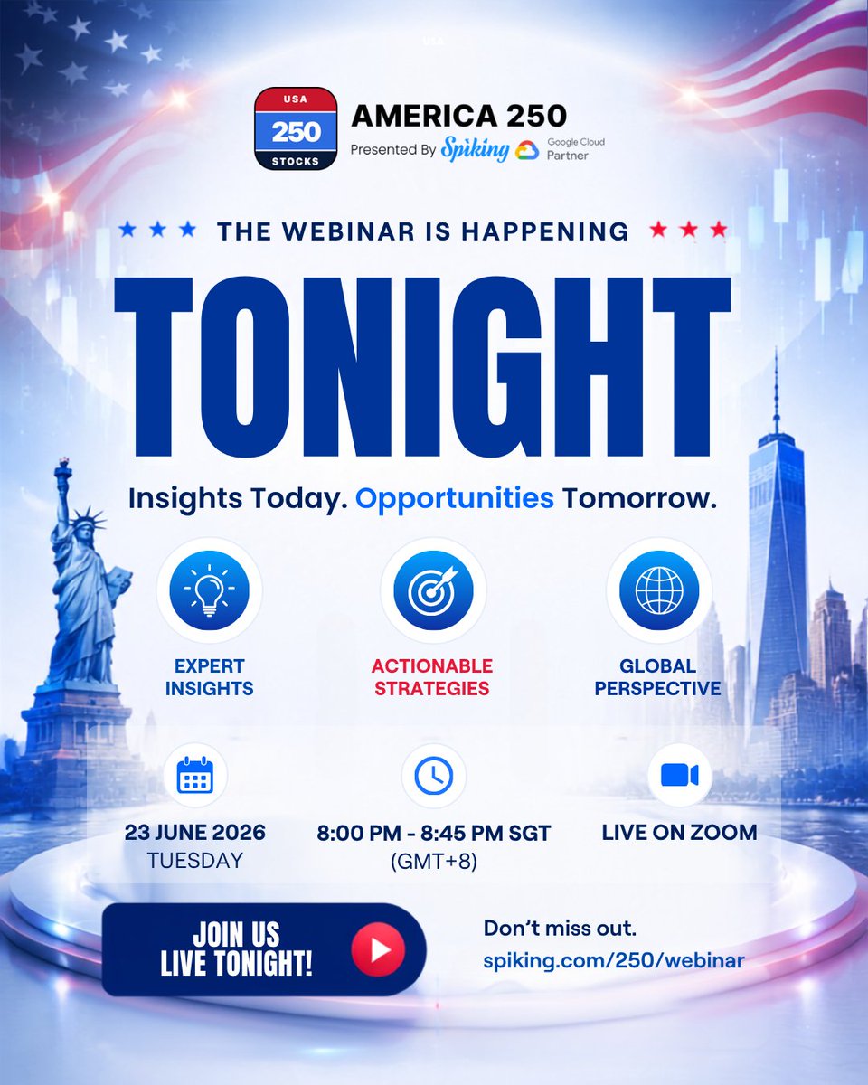 spiking's tweet photo. America250 Webinar - Happening Tonight 🇺🇸 

Join us TONIGHT to understand what’s driving US stocks right now. 

📅 23 June 2026 (Tonight)
⏰ 8:00 PM – 8:45 PM SGT
💻 Online via Zoom

Reserve your seat here: https://t.co/U39aSk2V5p

#USStocks #StocksMarket #StocksInvesting #FOMC https://t.co/G6gZpLFg6T