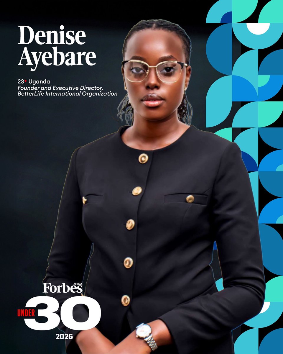 DesireKAmanya's tweet photo. Ugandan youth leader and social entrepreneur @AyebareDenise , 23 years old, has been named among the Forbes Africa 30 Under 30 Class of 2026, joining a select group of young Africans recognized for their innovation, leadership, and impact across the continent. https://t.co/iqq4DkAPGu