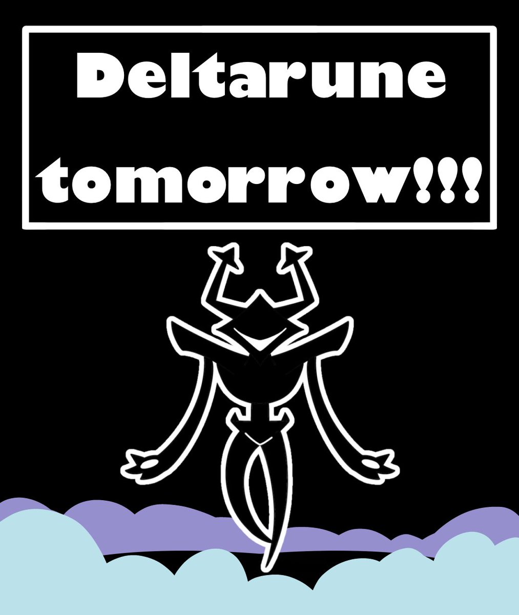 Gildedfool1598's tweet photo. DELTARUNE TOMORROM!!!

#deltarune #deltarunetomorrow https://t.co/UJhA2crIEq