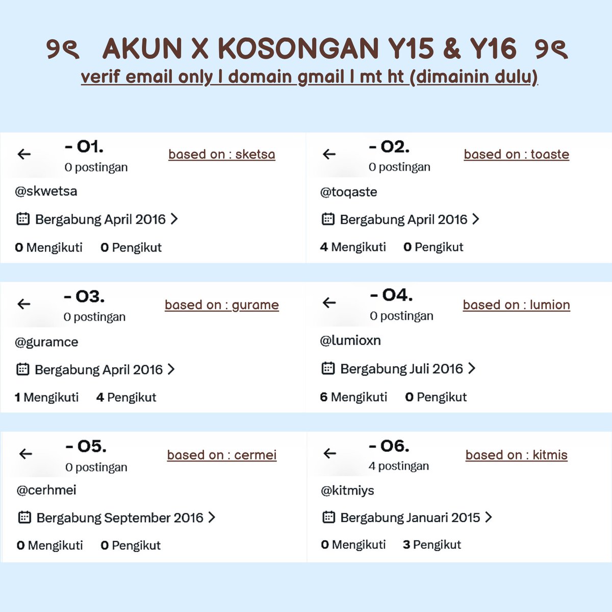 cocoimelon's tweet photo. wts akun x kosongan tahun lama (y15 &amp; y16)

𔘓. verif email only
⭑. domain gmail 
𔘓. email ga pending
⭑. @ mulchar (username ada di pict)
𔘓. bisa ganti username 
⭑. mt, ht dimainin dulu
𔘓. dapat data akun dan email lengkap

💸 : 20.000 / each

#bealanja https://t.co/lWABj2gBiD