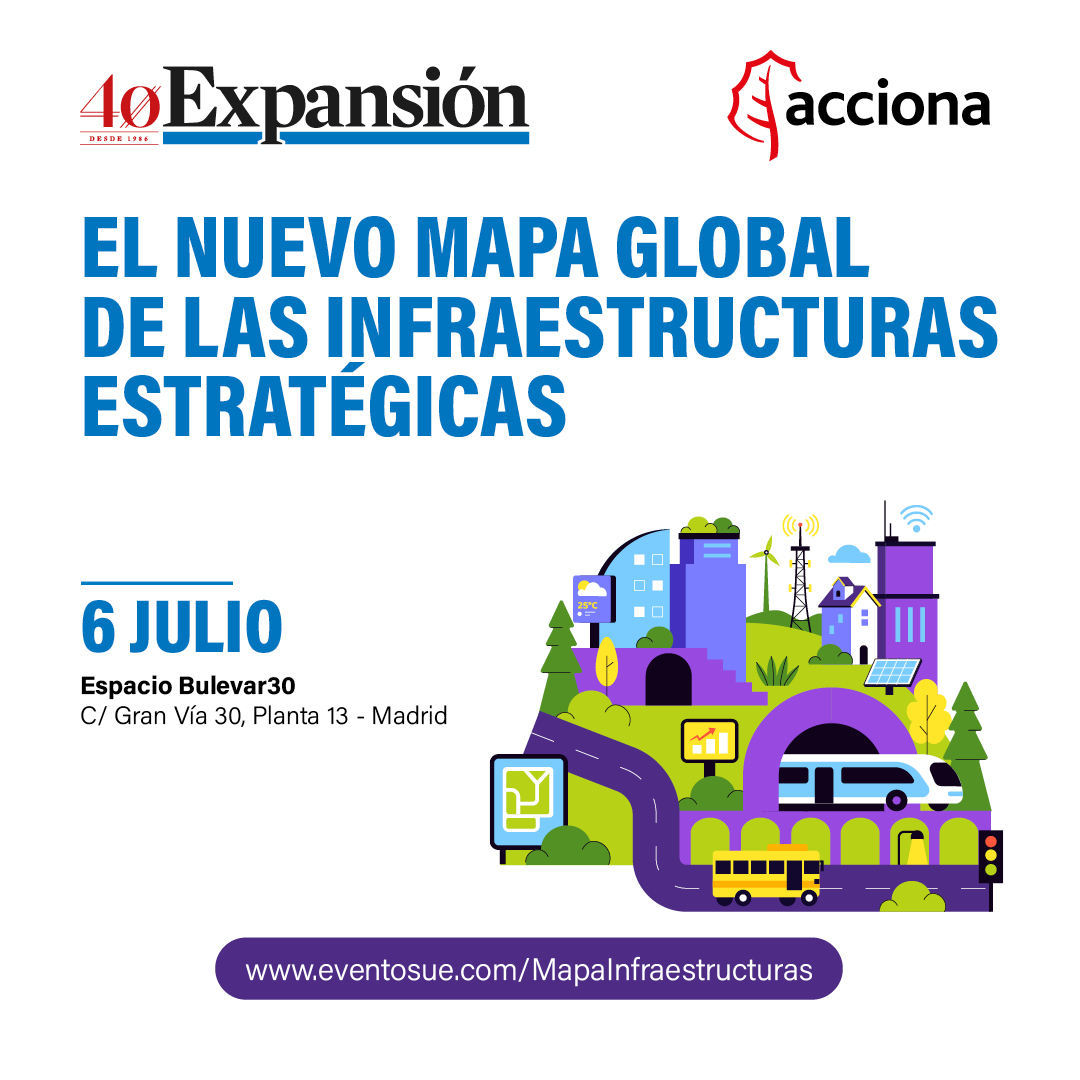EventosUE's tweet photo. 📆@expansioncom y @ACCIONA celebran el próximo 6 de julio el evento ‘El nuevo mapa de las infraestructuras estratégicas’
👉¿Te lo vas a perder? #MapaInfraestructurasEXP
👇👇👇
https://t.co/UgURtfSAZn https://t.co/IqX8iQePol