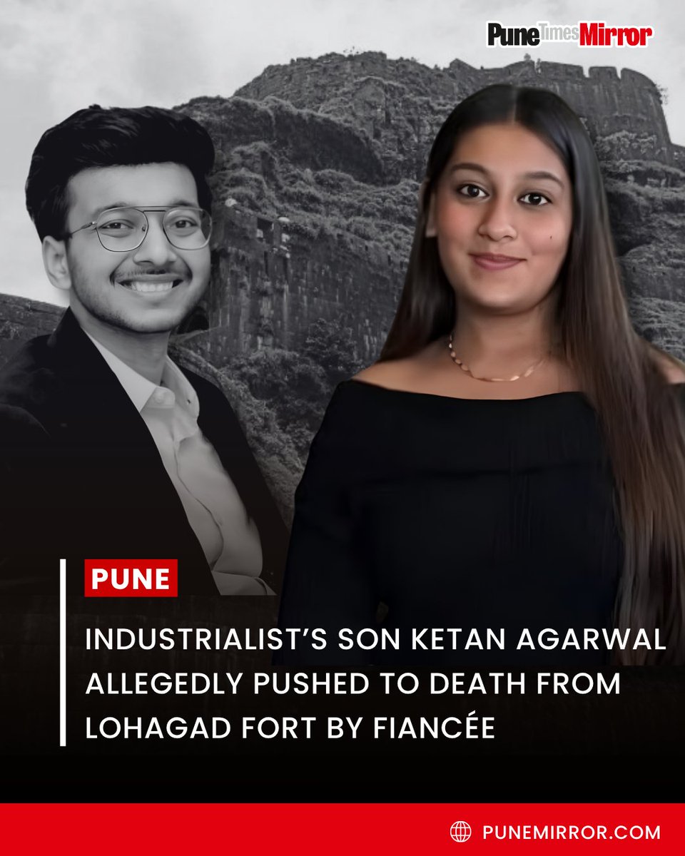 ThePuneMirror's tweet photo. In a shocking and chilling murder mystery that has rocked Pune and Pimpri-Chinchwad's business community, Ketan Agarwal, son of prominent industrialist Vishal Agarwal, did not accidentally fall from Lohagad Fort police suspect he was deliberately pushed into a deep gorge by his bride-to-be Siya Goyal and her friend. The two families had planned an extravagant royal wedding at a luxury palace in Jaipur, with two aircraft booked to transport guests. However, Siya allegedly did not want to marry Ketan and, despite outwardly agreeing to the wedding under family pressure, allegedly hatched a cold-blooded plan to eliminate him. Luring him to the dangerous edge of Lohagad Fort on the pretext of taking photographs, police suspect she and her friend pushed him into the deep valley below, killing him instantly. The incident has sent shockwaves through the families and the business world, turning what was meant to be a celebration into a house of grief.

#LohagadMurder #KetanAgarwal #PuneCrime #HighProfileMurder #PimpriChinchwad