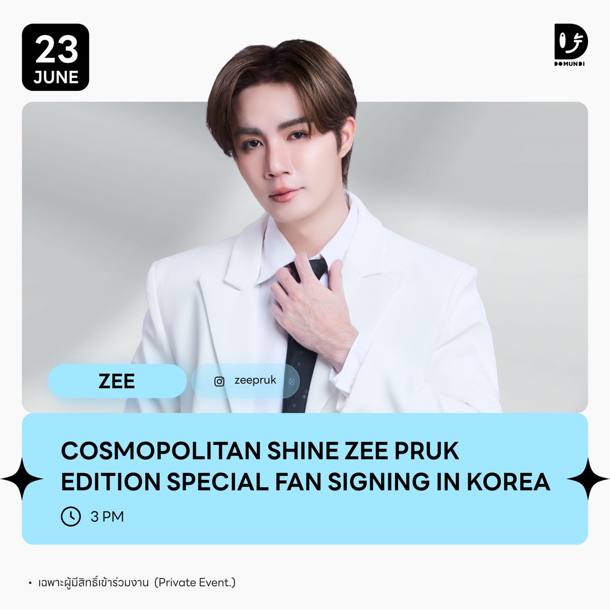 ZeePruk_koreaFC's tweet photo. 📍 COSMOPOLITAN SHINE ZEE PRUK EDITION SPECIAL FAN SIGNING IN KOREA 

⏰ : 2026년 6월 23일(화) 오후 5시 (17:00) KST

[트랜딩]
⏰ : 2026년 6월 23일(화) 오후 4시 45분 (16:45) KST
🗝️ Keyword : Real Shine is ZeePruk
#️⃣ : #.COSMOKOREAxZeeisShine

#ZeePruk #Zunshine https://t.co/u4zKe8jaeo