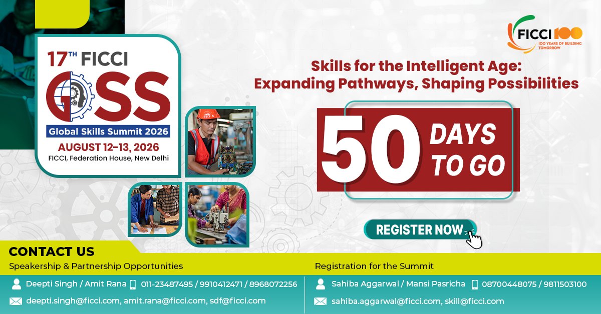 ficciskill's tweet photo. 50 Days to Go! 
The road to the 17th FICCI Global Skills Summit 2026 continues, bringing together leaders and changemakers to shape the future of skills, workforce, and opportunities.
Theme: Skills for the Intelligent Age: Expanding Pathways, Shaping Possibilities📅12–13 Aug 2026 https://t.co/CMMi4fbOGw