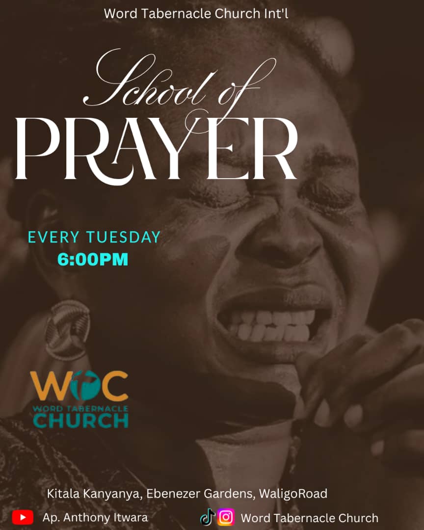 wordtabernaclec's tweet photo. Prayer is not a last resort. It's first response. 🔥
SCHOOL OF PRAYER
TONIGHT | 6PM 
Word Tabernacle Church Int'l
Kitala Kanyanya, Waligo Rd
Come desperate. Leave changed.
Ap. Anthony Itwara

#SchoolOfPrayer #WTC #ApAnthonyItwara #2026yearoftransformation https://t.co/IL4v2JvNcH