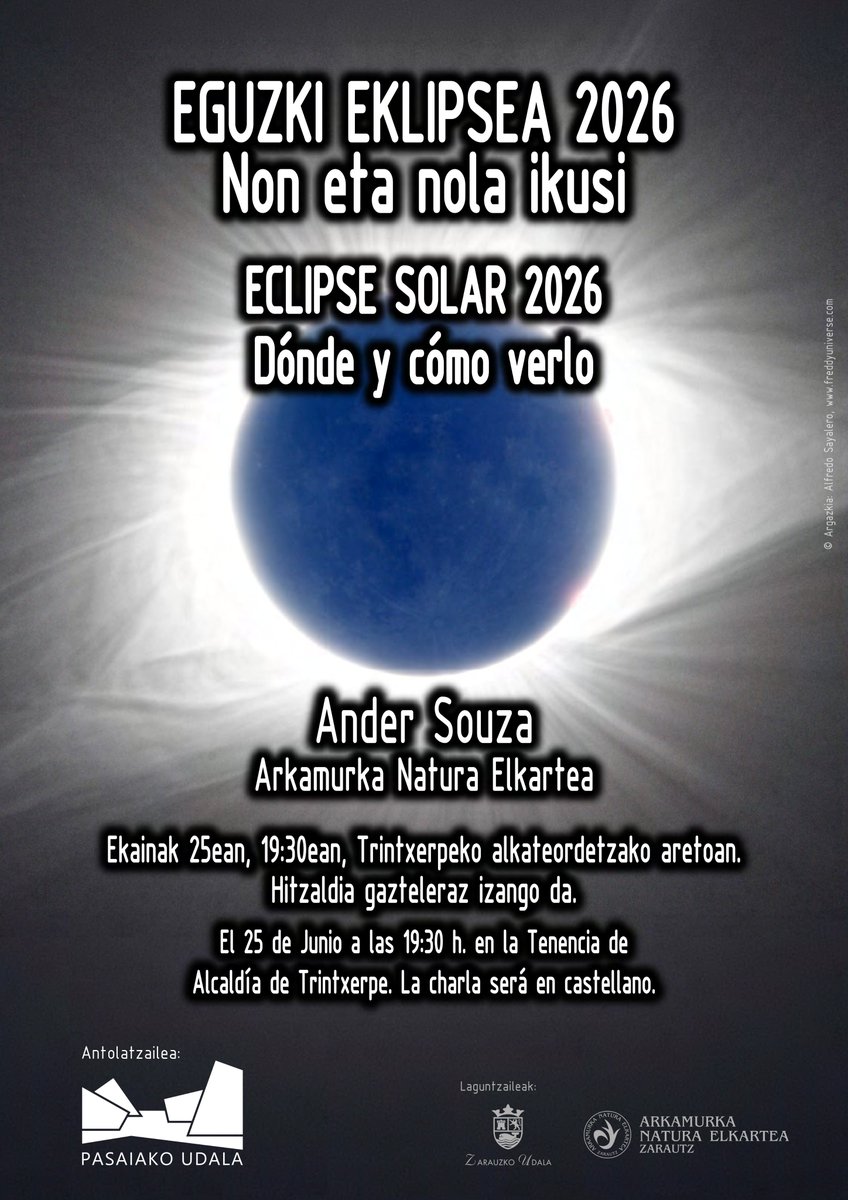 pasaiakoudala's tweet photo. 🌓Hitzaldia: Eguzki eklipsea 2026, non eta nola ikusi?

🗣Arkamurka Natura elkarteko Ander Souzak eskainiko du.

📆Ekainak 25
🕢19:30
📍Alkateordetza (Trintxerpe) 

🎟️Sarrera doakoa edukiera bete arte.

➡ Informazioa: https://t.co/O6hZQp3lj4 

#Pasaia #Hitzaldia 

@PasaiaKultura