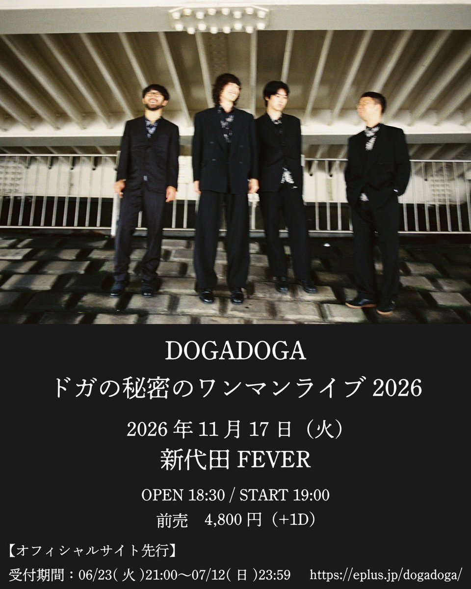livehouse_fever's tweet photo. 【新規】11.17 (Tue)

「ドガの秘密のワンマンライブ2026」

OPEN 18:30 / START 19:00
e+にてオフィシャルサイト先行受付��！
https://t.co/sWDfPrFJLx
受付期間:6.23(Tue) 21:00~7.12(Sun) 23:59

お待ちしております！！
https://t.co/mJiBD5hat6 https://t.co/Y2KaLBEqtS