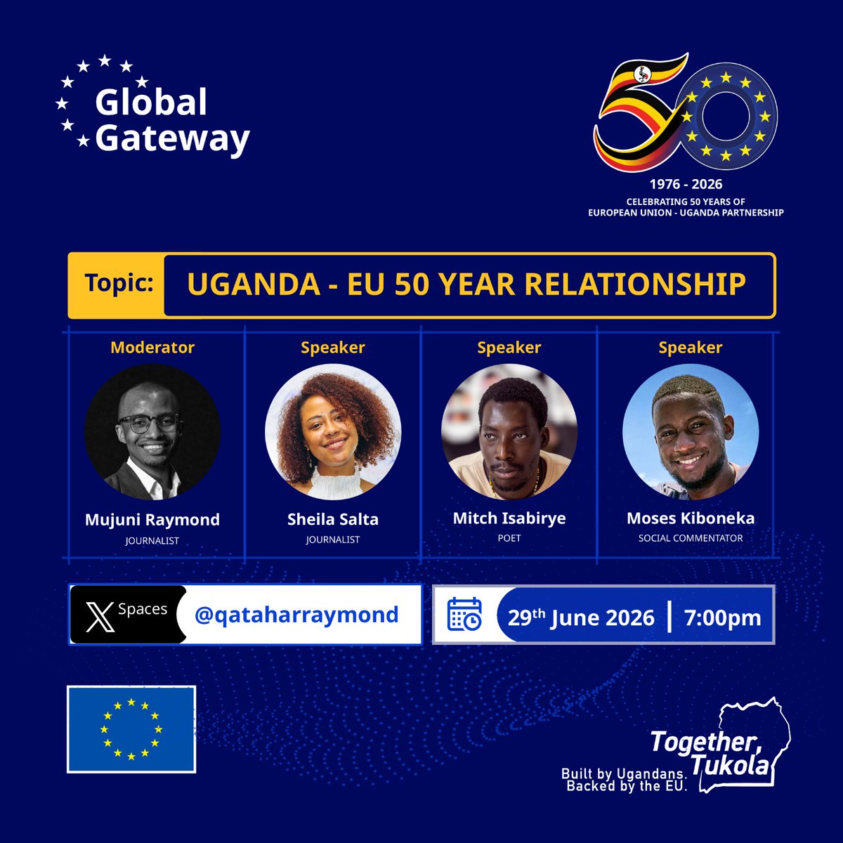 EUinUG's tweet photo. Half a century of 🇪🇺🇺🇬 working together! 

How do we continue driving sustainable growth, green energy &amp; youth opportunities?

Join us for an exclusive X Space moderated by @qataharraymond as we reflect on the #EUandUganda50 journey! 👇

https://t.co/NCzlOMQIMs…
#TogetherTukola https://t.co/sX5vpRVMXg