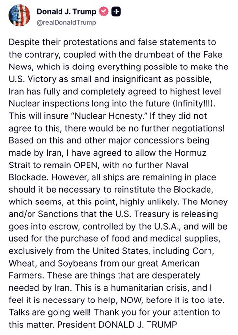 NaeemAslam23's tweet photo. 🚨 🇺🇸🇮🇷 TRUMP SAYS IRAN ACCEPTS INFINITY INSPECTIONS AS HORMUZ STAYS OPEN

President Donald Trump said Iran has agreed to high-level nuclear inspections “long into the future (Infinity!!!)” while the Strait of Hormuz remains open and the naval blockade is paused. Released money and sanctions relief will go into U.S.-controlled escrow for food and medical supplies.

This is the deal moving from war risk to enforcement control. Oil flows, but money stays conditional.

Brent stays heavy while Hormuz stays open. Gold and defense stocks regain strength if inspections fail or the blockade returns.