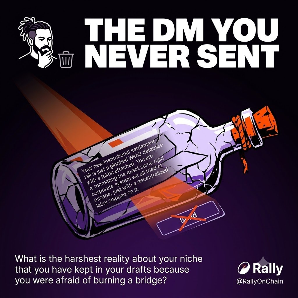ghezel8888's tweet photo. "Your new institutional settlement rail is just a glorified Web2 database with a token attached. You are not building real zero-knowledge infrastructure. You are recreating the exact same rigid corporate system we all tried to escape, just with a decentralized label slapped on it."

That is the DM I typed out to the founder of a highly hyped Web3 project, stared at for ten minutes, and then permanently deleted.

After spending years analyzing technology trends from the sidelines of a corporate media desk, I recognized the corporate doublespeak instantly. I saw right through the marketing. But I never hit send.

Why? Because our industry currently rewards polite nodding and punishes genuine technical critique. Calling out fundamentally flawed architecture is a quick way to get blacklisted by the syndicates controlling the narrative and the access.

This is why we desperately need the ecosystem @RallyOnChain is building. By using intelligent contracts to evaluate actual substance and originality, it removes the gatekeepers who protect bad ideas. It allows independent thinkers to finally be rewarded for the unfiltered truth instead of manufactured hype.

What is the harshest reality about your niche that you have kept in your drafts because you were afraid of burning a bridge? Tell me below.