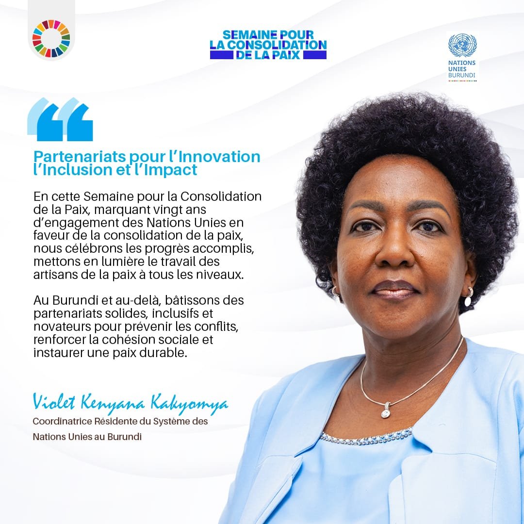 UN_Burundi's tweet photo. Semaine de la Paix marquant également le 20ᵉ anniversaire du Fonds des Nations Unies pour la consolidation de la paix (Peacebuilding Fund – PBF). https://t.co/pSyTXJF1N5