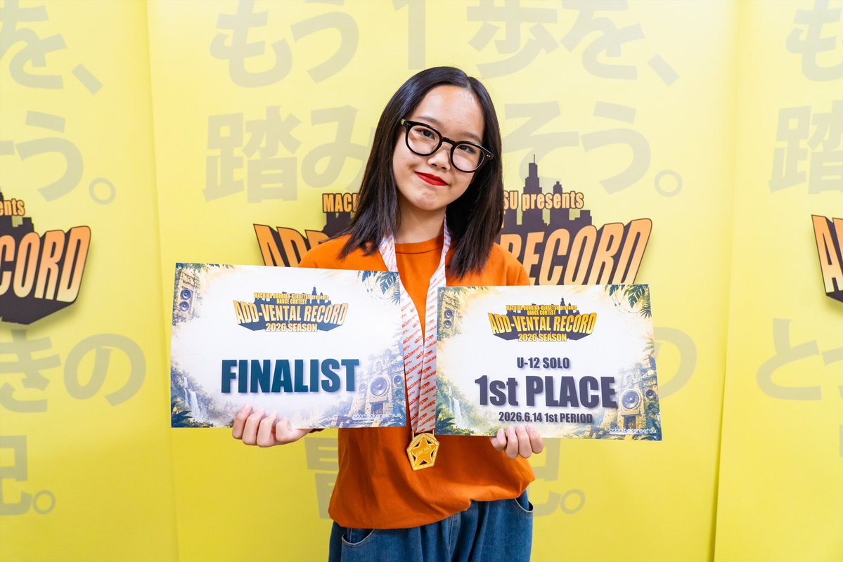 odoribakensetsu's tweet photo. .
 
ADD-VENTAL RECORD2026 1st PERIOD
2026.06.14
 
U-12ソロ部門
 
優勝…WAKA(HIPHOP/神奈川)★FINALIST
準優勝…Karin(JAZZ HIPHOP/神奈川)★FINALIST
3位…MiTO(HIPHOP/東京)★FINALIST
4位…miu(HIPHOP/千葉県)
 
#アドレコ
#町田おどり場建設 https://t.co/ob8fkcsbFo