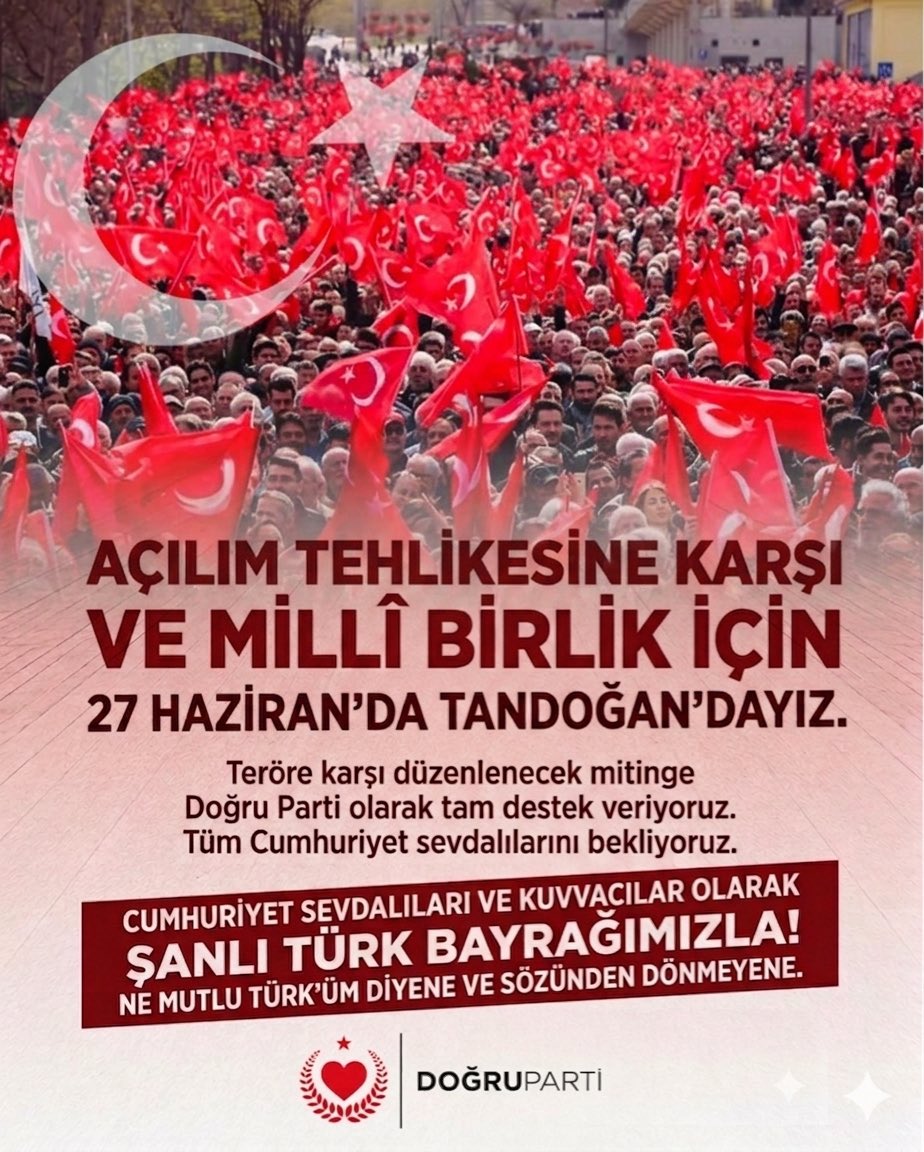 dogrupartiresmi's tweet photo. AÇILIM TEHLİKESİNE KARŞI VE MİLLÎ BİRLİK İÇİN TANDOĞAN’DAYIZ

Doğru Parti Başkanlık Divanı olarak, İYİ Parti Genel Başkanı Sayın Müsavat Dervişoğlu’nun yaptığı çağrı üzerine, 27 Haziran’da Ankara Tandoğan Meydanı’nda teröre karşı düzenlenecek mitinge destek verme ve katılma kararı almış bulunmaktayız.

Türk Devleti’nin bekası için verilen kutsal mücadeleler, Çoban Ateşi ve Doğru Parti felsefesinin temelini oluşturmaktadır.

Cumhuriyet sevdalıları ve Kuvvacılar olarak, şanlı Türk Bayrağımızla Tandoğan’dayız.

NE MUTLU TÜRK’ÜM DİYENE
VE SÖZÜNDEN DÖNMEYENE

DOĞRU PARTİ
BAŞKANLIK DİVANI