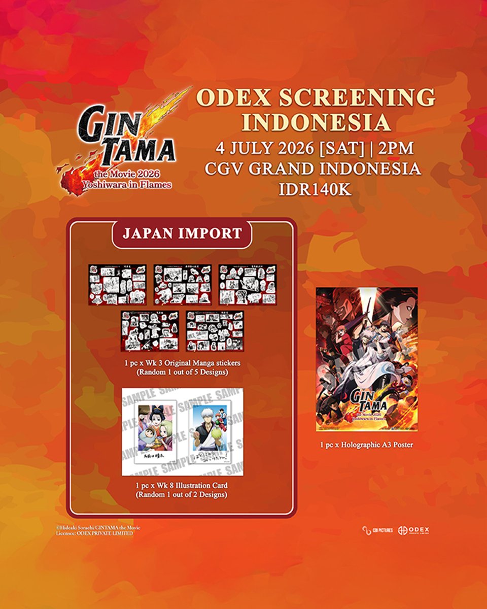 CGV_ID's tweet photo. [PACKAGE B] Gintama the Movie 2026 Yoshiwara in Flames Fans Screening
📆 Sabtu, 4 Juli 2026
⏰14:00
📍 CGV Grand Indonesia
🎟️Harga IDR 140K sudah termasuk tiket dan merchandise:
1 x Japan Import Sticker (Random 1 out of 5 Designs)
1 x Japan Import Illustration Card (Random 1 out of 2 Designs)
1 x Holographic A3 Poster

Penjualan tiket dibuka mulai Rabu, 24 Juni 2026 pukul 16:00
Tiket dapat dibeli di app & web CGV

⚠️Penukaran merchandise dilakukan setelah acara selesai.
⚠️Penukaran merchandise akan menggunakan app CGV, tata cara penukaran dapat dilihat di sosial media CGV dan video di atas
⚠️Penukaran merchandise hanya akan dilakukan di tanggal 4 Juli 2026

#GintamaTheMovie #FansScreening #SemuaSerudiCGV