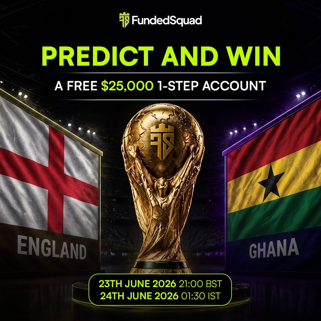 fundedsquad's tweet photo. 🏆 ENGLAND 🆚 GHANA 🏆

We're giving away 1x FREE $25,000 1-Step funded account! 💸

🕗 KICKOFF
🇬🇧 23 June 2026 — 21:00 BST
🇮🇳 24 June 2026 — 01:30 IST

1️⃣ Follow @fundedsquad & @ajwadthefalcon 

2️⃣ Like & Repost both posts 🔁
→ https://t.co/yyG9vj9Exb
→ https://t.co/nsuCjBGXXQ

3️⃣ Comment your winner + final score before kickoff 🗣️