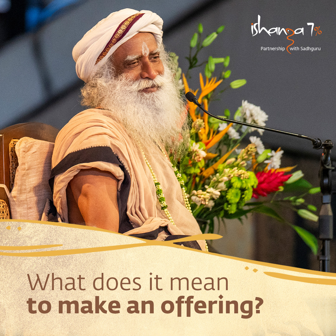 ishafoundation's tweet photo. What does it mean to make an offering?

To reduce “what is me” and “what is mine.” In that space, grace can enter one’s life.

Know More: https://t.co/jaT99JwIJN https://t.co/DVo0ueGyYr