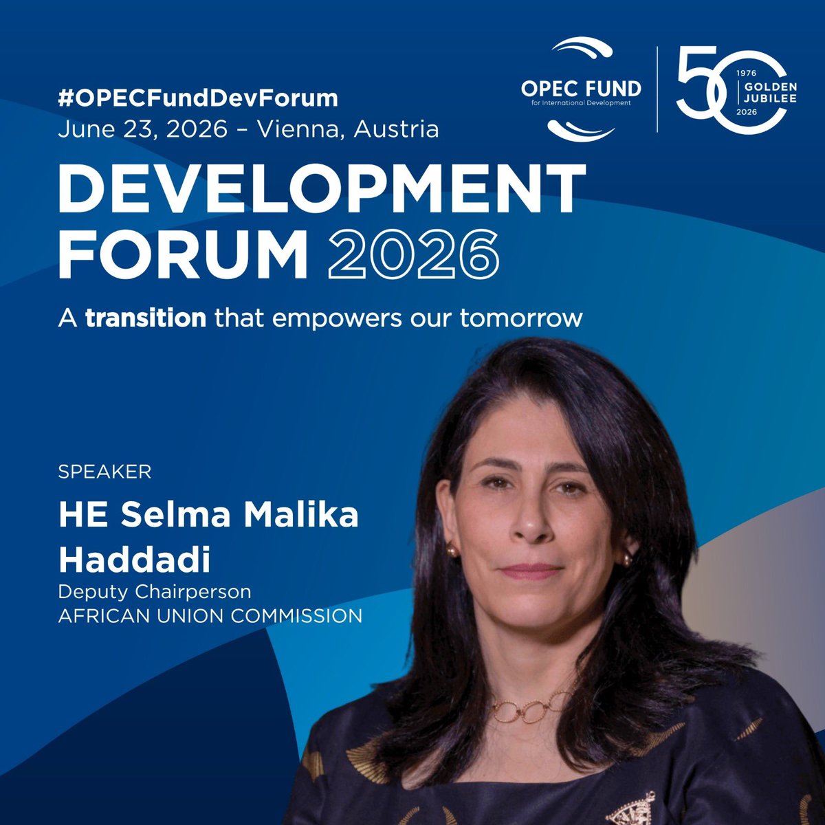 DCP_Haddadi's tweet photo. Today, I had the distinct honor of representing the @_AfricanUnion Commission at the @TheOPECFund Forum 2026, as the Fund celebrates its Golden Jubilee.

At this historic milestone, we reaffirm the enduring value of multilateral cooperation and the shared commitment to building on a vision first set in motion by the leaders of the OPEC member countries in Algiers in 1975.

#OPECFundForum2026 #AfCFTA #Agenda2063 #AfricaRising #GoldenJubilee