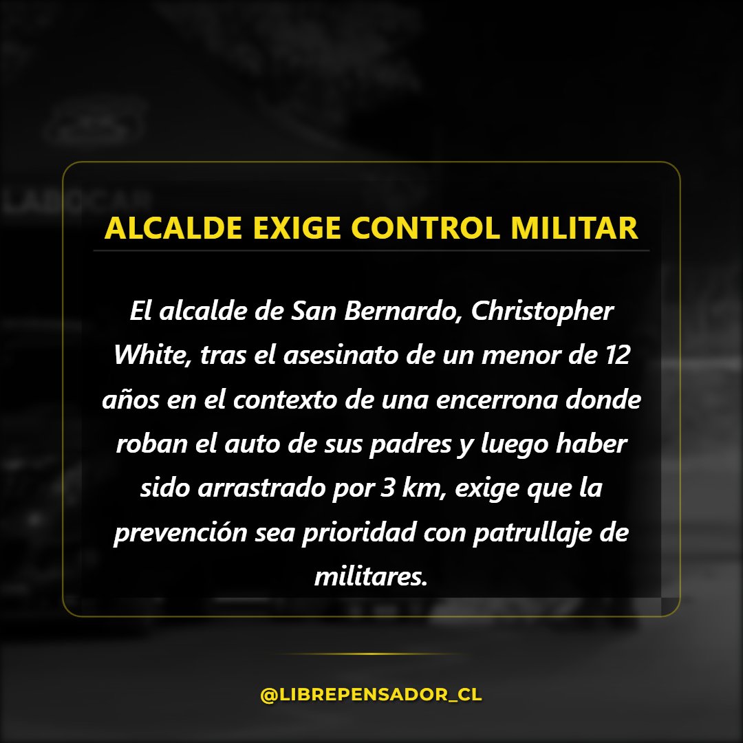 librepensadorcl's tweet photo. El alcalde @AlcaldeWhite, tras el asesinato de un menor de 12 años en el contexto de una encerrona y luego haber sido arrastrado por 3 km, exige que la prevención sea prioridad con patrullaje de militares.
¿Estás de acuerdo?
#delincuencia #toquedequeda #miltares #seguridad https://t.co/pWDJqhjFCz