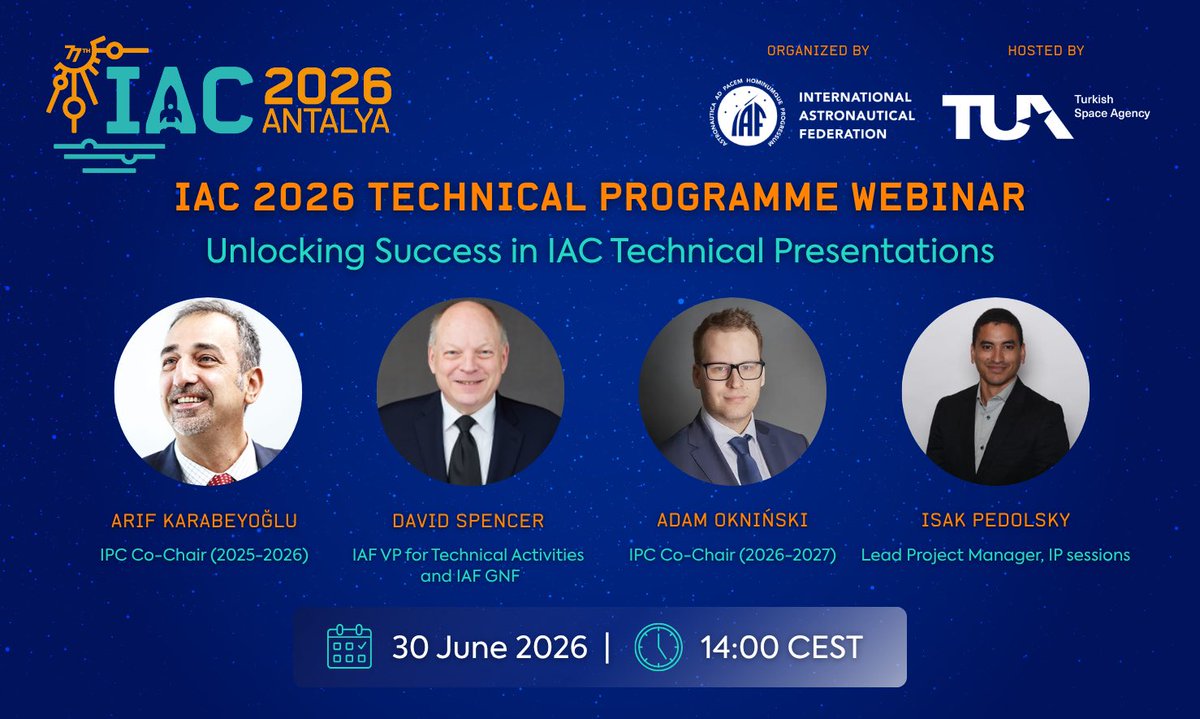 iafastro's tweet photo. 🚀 Join our Webinar - Unlocking Success in IAC Technical Presentations!

📅 Tuesday 30 June 2026
🕒 14:00 CEST 🔗 Join Us: https://t.co/1khSOdU30j

Do not miss this opportunity to strengthen your presentation and make the most of your @IAC2026Antalya experience! https://t.co/H08Mc4TMEz