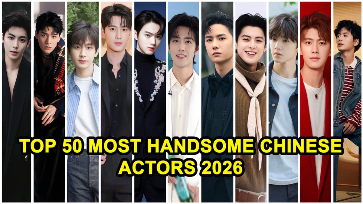 Top10MostFacts's tweet photo. Top 50 Most Handsome Chinese Actors of 2026 | Xu Kai | Dylan Wang | Xiao Zhan  
Video Link :- https://t.co/uKRJRFjg19 

Andy Lau, Arthur Chen, Bai Jingting, Chen Xiao, Chen Xing Xu, Chen Zhe Yuan, Deng Lun (Allen Deng), Dylan Wang, Feng Shaofeng, Gong Jun, Huang Zitao, Leo Wu https://t.co/almXv1VkXs