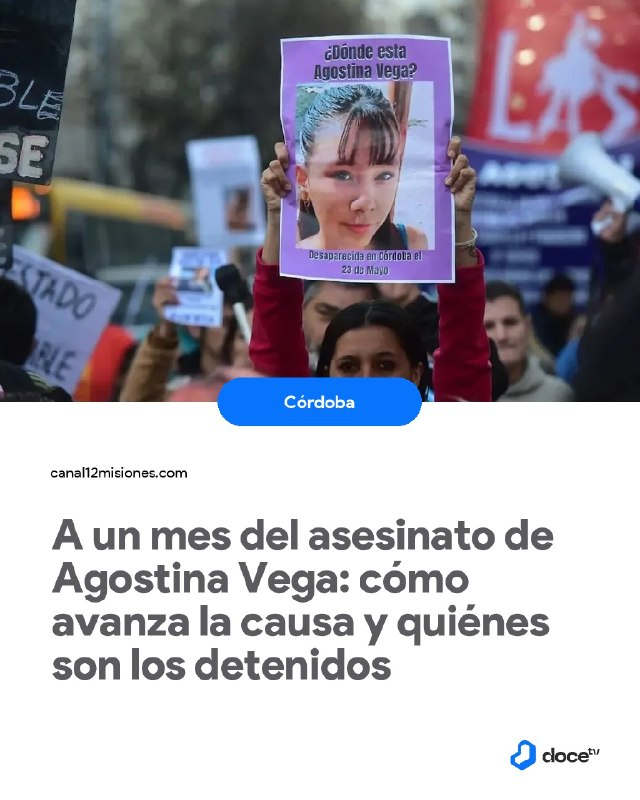⚖️A un mes del asesinato de Agostina Vega, la investigación sigue con tres detenidos y nuevas pericias sobre la casa de Claudio Barrelier.