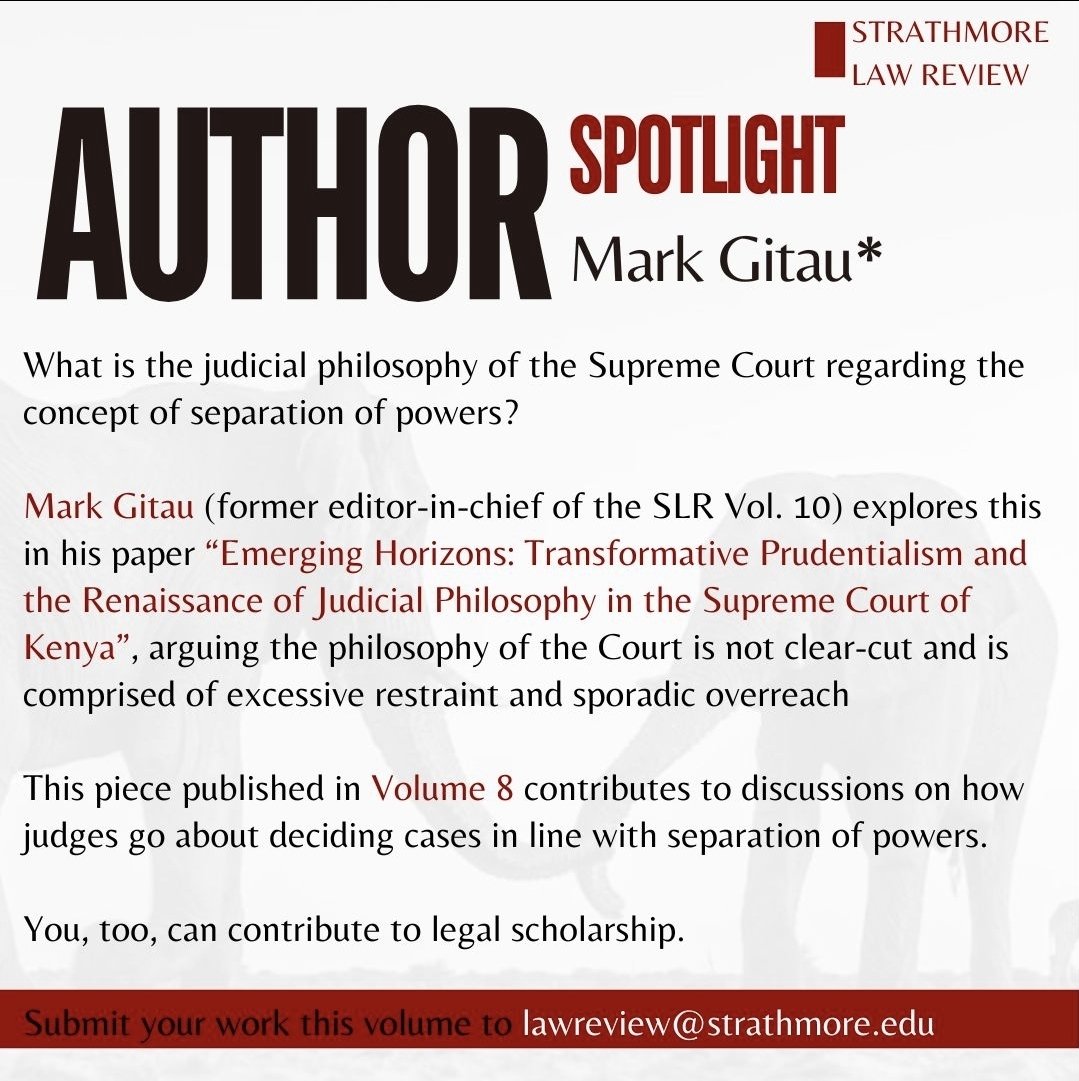 StrathLawReview's tweet photo. 👩🏾‍⚖️ Author Spotlight

We’re pleased to feature Mark Lenny Gitau.

His paper, “Emerging Horizons: Transformative Prudentialism and the Renaissance of Judicial Philosophy in the Supreme Court of Kenya”, explores the judicial philosophy of the SCORK referencing the SOP doctrine. https://t.co/JlKloN4gHj