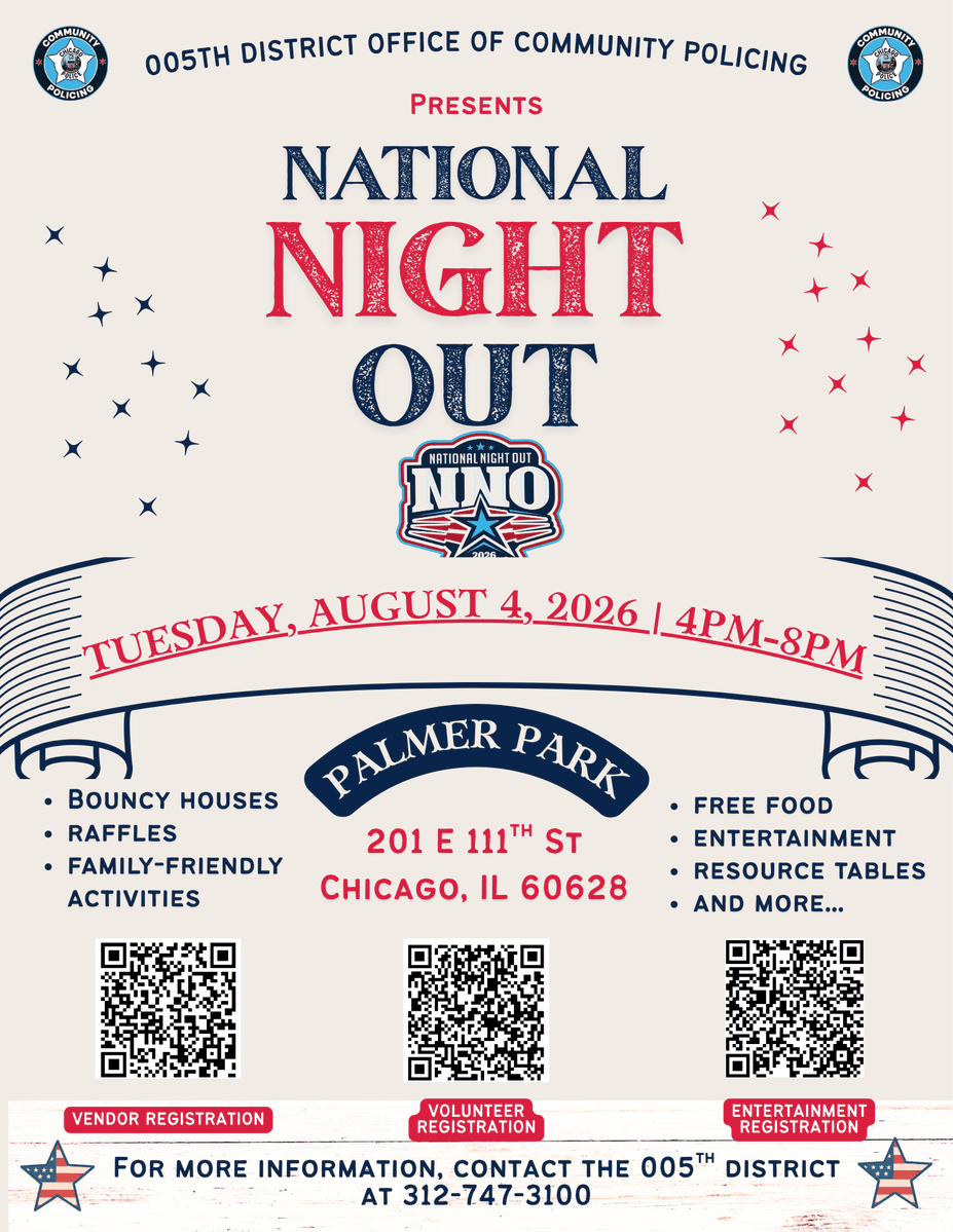 ChicagoCAPS05's tweet photo. 🎉 Registration is OPEN for National Night Out 2026!

📅 Aug. 4, 2026
🕓 4–8 PM
📍 Palmer Park

Now accepting:
✅ https://t.co/G22ztnCX0l
✅ https://t.co/MfwmPzPIY7
✅ https://t.co/tfIdfAtG8v

Join us for free food, family activities, raffles, resources &amp; more! 

☎️ 312-747-3100 https://t.co/cFGID96kwW