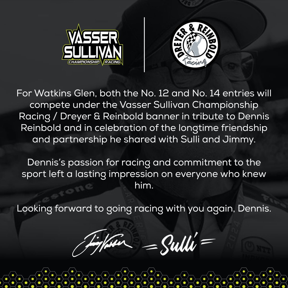 vassersullivan's tweet photo. For Watkins Glen, both the No. 12 and No. 14 entries will compete under the Vasser Sullivan Championship Racing / Dreyer &amp; Reinbold banner in tribute to Dennis Reinbold and in celebration of the longtime friendship and partnership he shared with Sulli and Jimmy. https://t.co/wiSsJdgikz