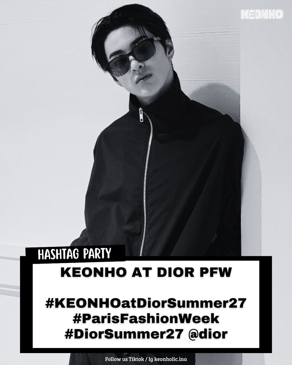 keonholicina's tweet photo. 📣 | 𝗧𝗮𝗴𝘀 𝗮𝗻𝗱 𝗚𝘂𝗶𝗱𝗲𝗹𝗶𝗻𝗲𝘀 𝗳𝗼𝗿 𝗞𝗘𝗢𝗡𝗛𝗢 𝗮𝘁 𝗗𝗜𝗢𝗥 𝗦𝘂𝗺𝗺𝗲𝗿 𝟮𝟳 𝗶𝗻 𝗣𝗮𝗿𝗶𝘀 𝗙𝗮𝘀𝗵𝗶𝗼𝗻 𝗪𝗲𝗲𝗸

𝗠𝗔𝗜𝗡 𝗘𝗩𝗘𝗡𝗧:

🗓️ Tanggal: 24 Juni 2026
⏰ Waktu Trending: 15.30 KST | 13.30 WIB
⏰ Waktu Acara: 16.00 KST | 14.00 WIB

KEONHO AT DIOR PFW

#️⃣ KEONHOatDiorSummer27
#️⃣ ParisFashionWeek
#️⃣ DiorSummer27 @Dior

Mohon untuk tidak menggunakan hashtag sebelum waktu yang ditentukan ya.

Di bawah ini adalah guideline untuk mendukung Keonho selama Paris Fashion Week bersama Dior.

Mohon ikut berpartisipasi dengan tertib sesuai arahan yang akan dibagikan—mulai dari hashtag, engagement (like, comment, share), hingga repost.

Setiap dukungan kalian, sekecil apa pun, sangat berarti untuk meningkatkan exposure Keonho di event ini ✨

Mari kita jaga kekompakan dan tunjukkan dukungan maksimal kita ya Keonhoville 🤍

#KEONHO #건호 #CORTIS #코르티스
