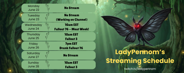 LadyPennom's tweet photo. Schedule for this week (my first full week as Twitch Affiliate!!) https://t.co/ijPrxtGFdb
