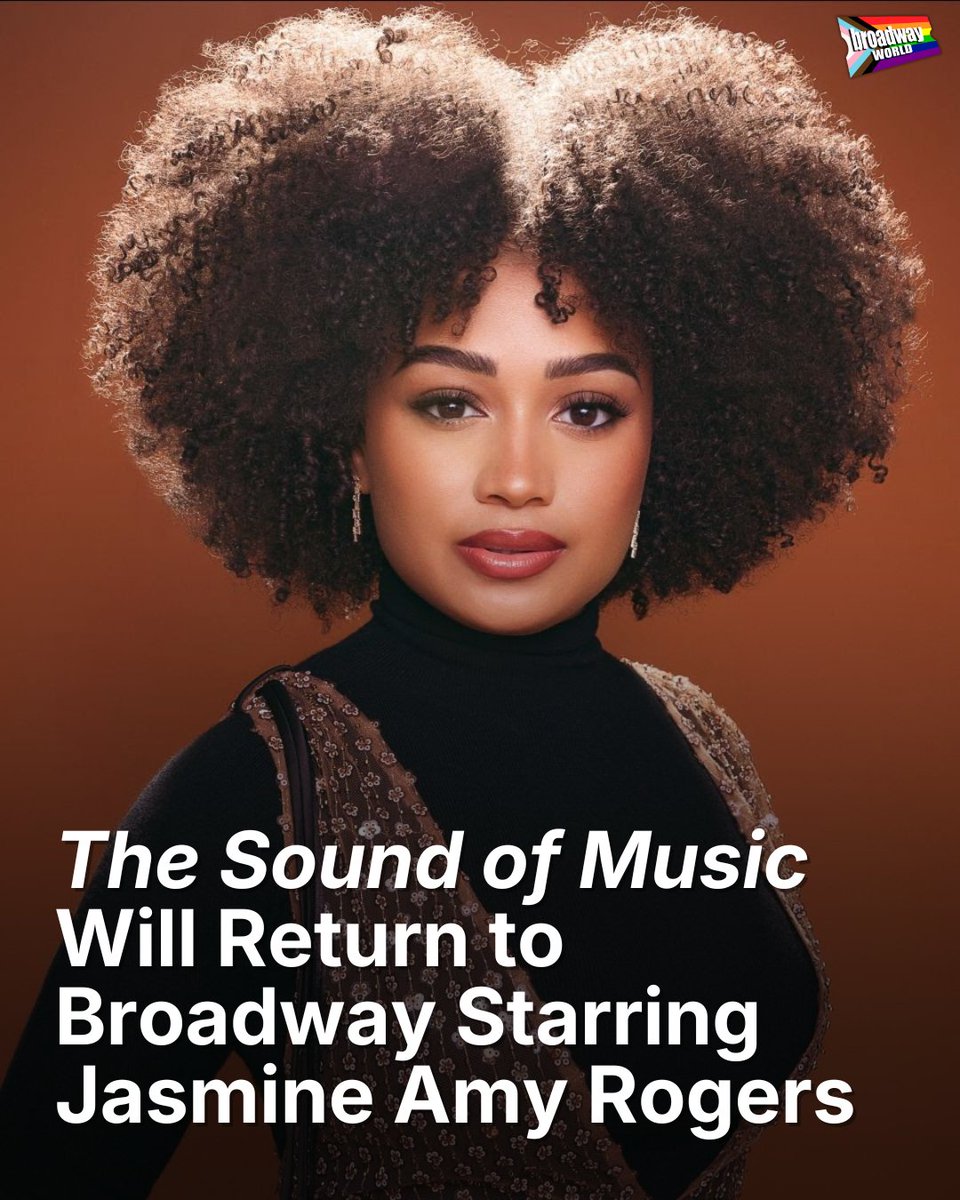 BroadwayWorld's tweet photo. Jasmine Amy Rogers (@jasmineamyr) will star in a Broadway revival of The Sound of Music. Learn more here: https://t.co/NkcnUWErkd https://t.co/glpGhtVb84