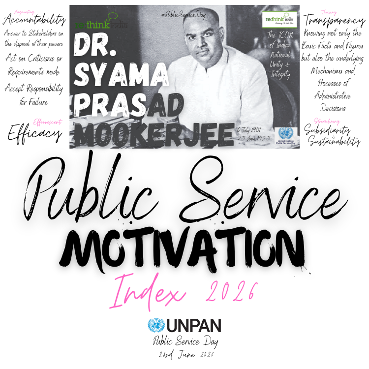 rethinkindia108's tweet photo. This UNPAN #PublicServiceDay
Announcing Dr. Syama Prasad Mookerjee #PublicService 
Motivation Index 2026 comprising of the Quad of #AugmentingAccountability
#EffervescentEfficacy
#ThrivingTransparency
#StreamliningSubsidarityandSustainability
Details On https://t.co/k9B7k0YaPT https://t.co/oXHy5GkeCr