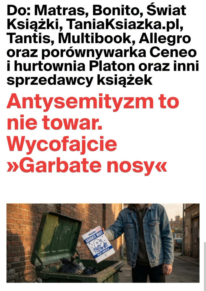 piotr4913's tweet photo. #Siódemka
📢UWAGA‼️
Apel @AkcjaDemokracja
Do:
#Matras, #Bonito, #ŚwiatKsiążki, #TaniaKsiążkaPL #Tantis, #Multibook,
@Allegro_Group, @CeneoPL, hurtownia #Platon oraz inni sprzedawcy książek
⚫️Antysemityzm to nie towar‼️
⚫️Wycofajcie »Garbate nosy«‼️
⛔️Apelujemy o natychmiastowe wycofanie ze sprzedaży książki Marcina Roli „Garbate nosy. Kulisy judaizacji" z przedmową Grzegorza Brauna.
⛔️Ta książka to nie „kontrowersyjna publicystyka", a antysemityzm w czystej postaci — już w samym tytule i grafice na okładce sięga po nazistowski stereotyp „garbatego nosa", a w treści powiela teorię spiskową o rzekomej „judaizacji" Polski. To ta sama mowa nienawiści, która w przeszłości prowadziła do pogromów i Zagłady.
⛔️Sprzedając ją, nie są Państwo neutralnym pośrednikiem. Udostępniacie swoją witrynę, logistykę i wiarygodność do kolportażu treści, które poniżają ludzi ze względu na ich pochodzenie i wyznanie.
⚫️Mniej lub bardziej zawoalowane publiczne nawoływanie do nienawiści na tle narodowościowym i znieważanie grupy ludności ze względu na przynależność etniczną lub wyznaniową są w Polsce przestępstwem. Żadna marża nie jest warta firmowania tego typu treści.
🔴Dlatego my, niżej podpisani, żądamy:
➡️natychmiastowego usunięcia książki „Garbate nosy. Kulisy judaizacji" z Waszej oferty,
wstrzymania wszelkich płatnych reklam tego tytułu,
➡️publicznego oświadczenia, że Wasza księgarnia nie będzie dystrybuować treści antysemickich i nawołujących do nienawiści.
Dlaczego ta sprawa jest ważna?
🔴Polska musi być bezpiecznym domem dla każdego, niezależnie pochodzenia czy wyznawanej religii. Odpowiedzialny biznes powinien stanąć po stronie godności drugiego człowieka, a nie sprzedaży dowolnych treści i czerpania zysku z nienawiści.
#StopFaszyzm
#ZatrzymajFaszyzm
#StopAntysemityzm
Podpisz apel
👇
https://t.co/lrlgvuk0W6