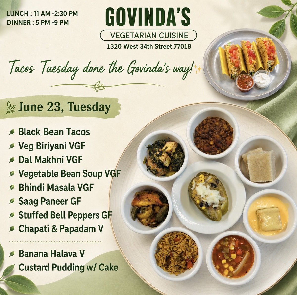GovindashouM's tweet photo. June 23, Tuesday 

Black Bean Tacos 
Veg Biriyani VGF
Dal Makhni VGF
Vegetable Bean Soup VGF
Bhindi Masala VGF
Saag Paneer GF
Stuffed Bell Peppers GF
Chapati &amp; Papadam V

Banana Halava V
Custard Pudding w/ Cake https://t.co/TC7GH5hBCr