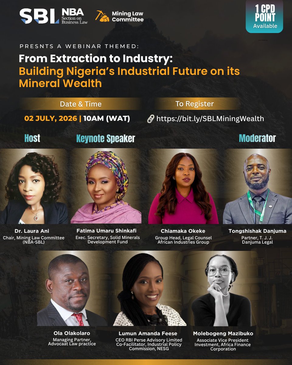 nbasblofficial's tweet photo. Nigeria's vast mineral resources hold immense potential, but true economic transformation begins when extraction leads to industrialization.

Join the NBA-SBL Mining Law Committee for an insightful webinar, "From Extraction to Industry: Building Nigeria's Industrial Future on its Mineral Wealth," where leading voices from government, industry, finance, and legal practice will explore how Nigeria can leverage its mineral resources to drive sustainable growth, industrial development, investment, and national prosperity.

This timely conversation will unpack the opportunities, challenges, and policy pathways required to move beyond raw mineral exports and build a resilient, value-driven industrial economy.

📅 Date: 2 July 2026
🕙 Time: 10:00 AM (WAT)
🎓 CPD Point Available
🔗 Register: https://t.co/ppRbc7HUiv

Be part of the conversation shaping the future of Nigeria's mining and industrial sectors.

#NBASBL2026 #NBASBL #MiningLaw #MineralWealth #BusinessLaw MiningIndustry