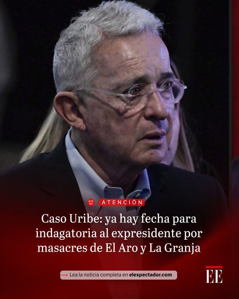 elespectador's tweet photo. El expresidente Uribe fue llamado a indagatoria por procesos relacionados con dos masacres que marcaron la violencia paramilitar en el departamento de Antioquia 👉https://t.co/uwd1ixBbY3 https://t.co/viCm972nf6