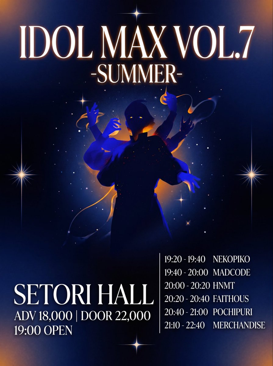 LAYER_STAFF's tweet photo. 『IDOL MAX VOL.7』

►2026. 6. 26 (금) 세토리 홀
►OPEN 19:00 / START 19:20
►ADV 18,000 / DOOR 22,000
►예약 특전 : 특전권 + 1pt
►예약 https://t.co/aMjjdAiz8u

#NEKOPiCO_LIVE https://t.co/zVs6TkNEHy