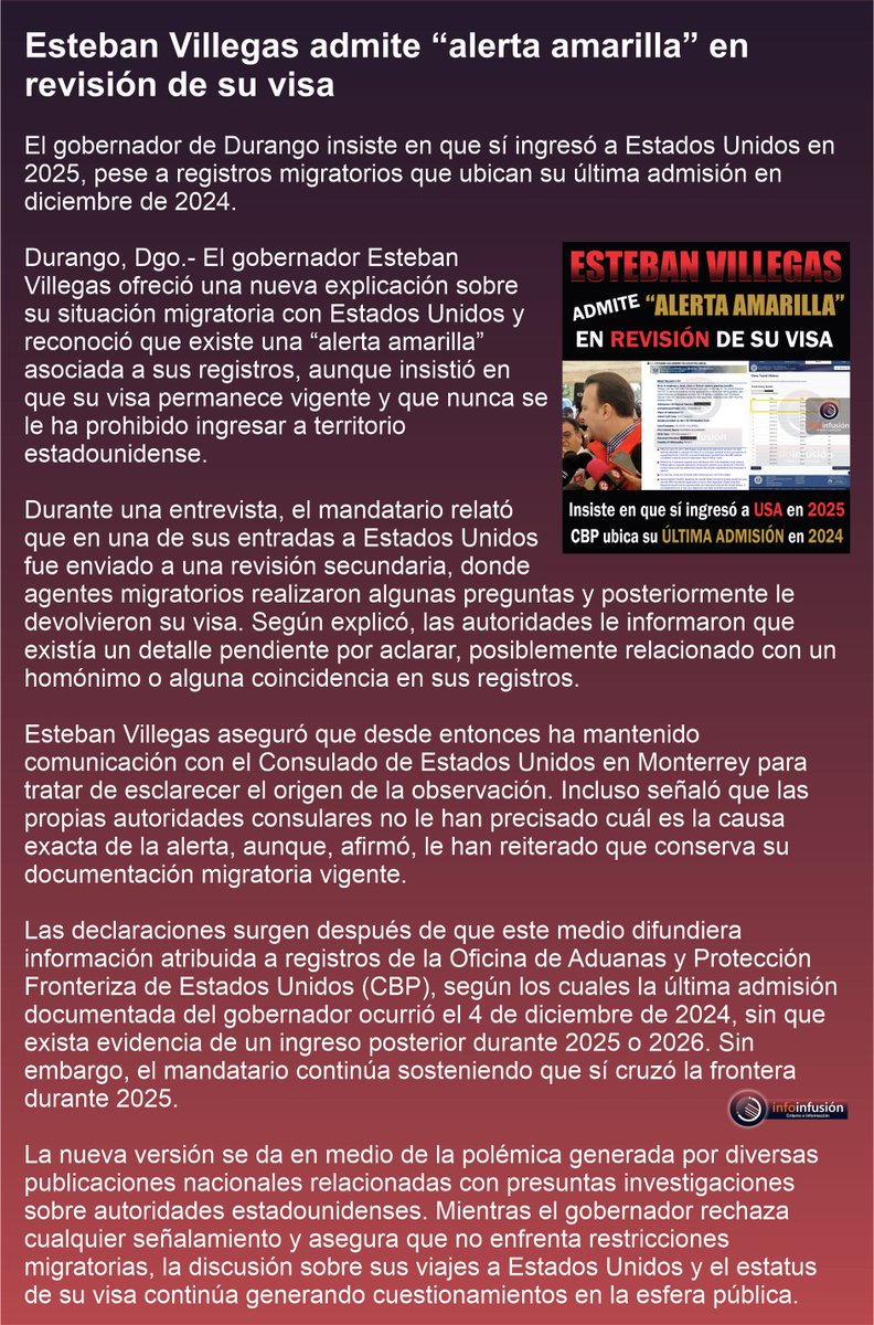 InfoInfusionDgo's tweet photo. ⭕️|| Esteban Villegas admite “alerta amarilla” en revisión de su visa @EVillegasV 

El gobernador de #Durango insiste en que sí ingresó a Estados Unidos en 2025, pese a registros migratorios que ubican su última admisión en diciembre de 2024. https://t.co/sw02r9vaUh