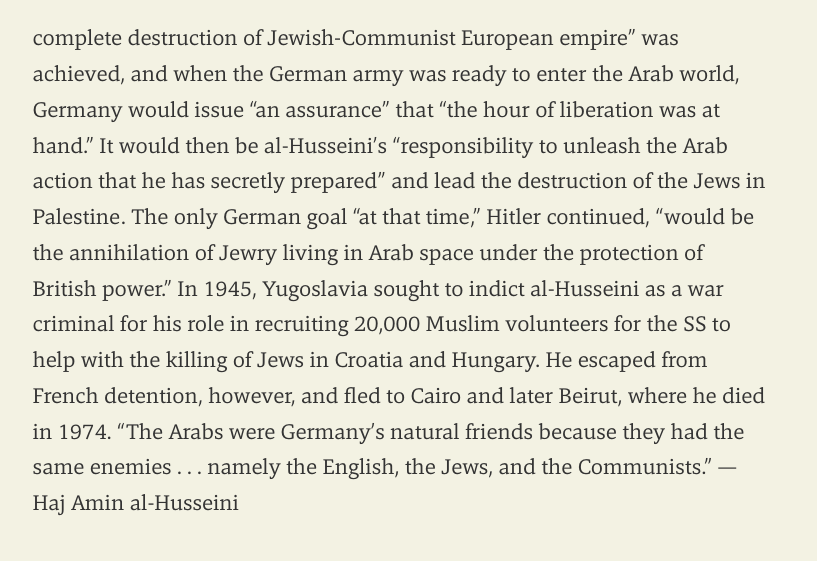 magi_jay's tweet photo. Yes, Hitler met with the Mufti of Jerusalem in 1941. He assured him that once the Nazis had conquered Europe, they would descend into the Middle East. Hitler said the goal "would be the annihilation of Jewry living in Arab space under the protection of British power." https://t.co/D08PccL732