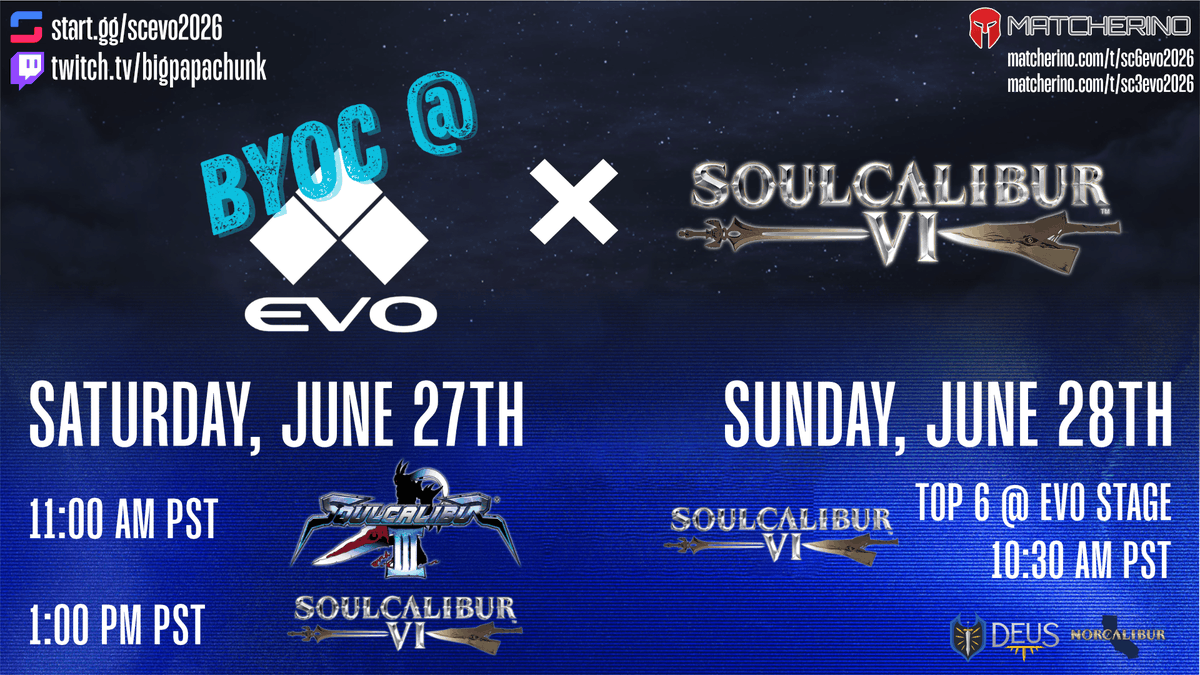SabinDeus's tweet photo. #SOULCALIBUR @EVO BYOC 2026 Last Info Thread!

**FINALS**
SCVI Top 6 will be presented and streamed on one of the Evo Stages during Finals Sunday!

SUNDAY JUNE 28th, 10:30AM PST
Twitch link TBA! 

Follow @SabinDeus for updates! https://t.co/1knnwfzrVH