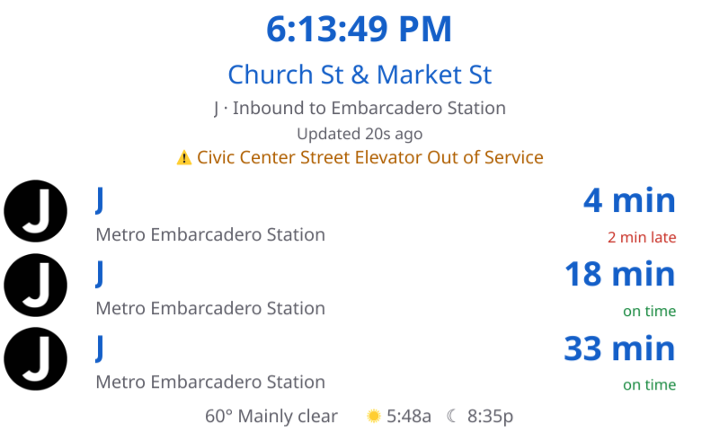 13rac1's tweet photo. Where's that MUNI?

I published a San Francisco MUNI Stop Prediction Display kiosk-style app. It is designed for use with that Raspberry Pi 3 you have unused in a drawer. Just add a 5" display. https://t.co/47RAxvp3RX https://t.co/0ScsXiT6uj